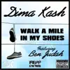 Walk a Mile in My Shoes (feat. Ben Judah) - Single album lyrics, reviews, download