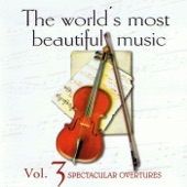The World's Most Beautiful Music, Vol. 3: Spectacular Overtures artwork