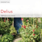 Essential Delius: 150th Anniversary artwork