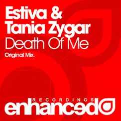 Death of Me - Single by Estiva & Tania Zygar album reviews, ratings, credits
