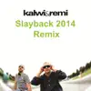 Stream & download Explosion (Slayback 2014 Remix) - Single