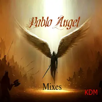 The Pablo Angel Remixes by Pablo Angel album reviews, ratings, credits