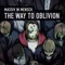 The Way to Oblivion (feat. Melotron) - Massiv In Mensch & Melotron lyrics