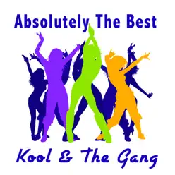 Absolutely the Best - Kool & The Gang