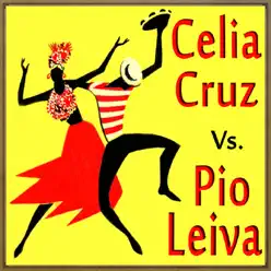 Celia Cruz vs. Pïo Leiva - Celia Cruz