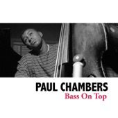 Paul Chambers - You'd Be So Nice to Come Home To