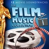 The Film Music Collection - 12 Movie Soundtracks, Vol. 1