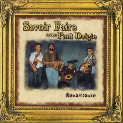 Savoir Faire & Paul Daigle - Mon cable et mes eprons (My Rope and My Spurs)
