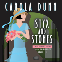 Carola Dunn - Styx and Stones: Daisy Dalrymple, Book 7 (Unabridged) artwork