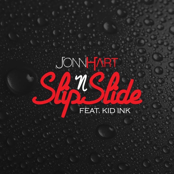 Cover artwork for Slip N Slide (feat. Kid Ink)