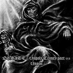 Unholy Trinity - Part III - Unson - Besatt