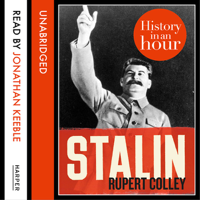 Rupert Colley - Stalin: History in an Hour (Unabridged) artwork