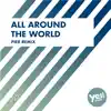 Stream & download All Around the World (Pier Remix) - Single