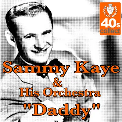 Daddy - Single - Sammy Kaye & His Orchestra
