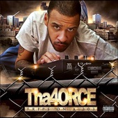 Tha 4orce - What U Know Bout That?