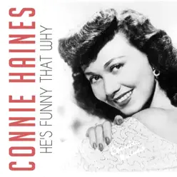 He's Funny That Why - Single - Connie Haines He's Funny That Why - Single - Connie Haines