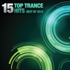 15 Top Trance Hits - Best of 2012, 2012