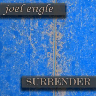 Surrender - Joel Engle