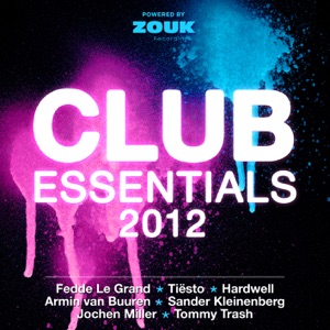 Club Essentials 2012 (40 Club Hits in the Mix)