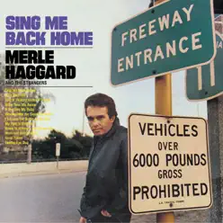 Sing Me Back Home / Legend of Bonnie and Clyde - Merle Haggard