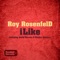 iLike - Roy Rosenfeld lyrics