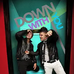 Down With You - Single - DuoSway