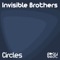 Circles - Invisible Brothers lyrics