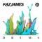 Drums (Radio Edit) - Kaz James lyrics