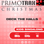Kids Christmas Primotrax - Deck the Halls - Performance Tracks EP - Christmas Primotrax