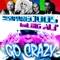 Go Crazy (Lanfranchi & Farina Original Radio Edit) (feat. Big Ali) artwork