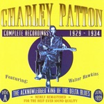 Charley Patton - Banty Rooster Blues
