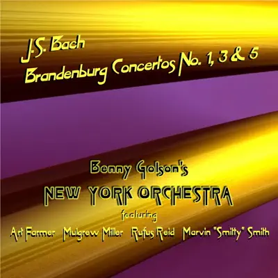 Bach: Brandenburg Concertos 1, 3 and 5 - Art Farmer Bach: Brandenburg Concertos 1, 3 and 5 - Art Farmer