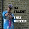 Bad Boy Electro Club Mix - DJ Talent lyrics