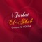 intro - Tberkellah ala Moulay Sultan - Groupe Al-Houda lyrics