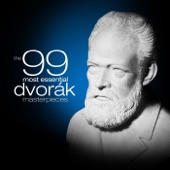 The 99 Most Essential Dvorák Masterpieces artwork