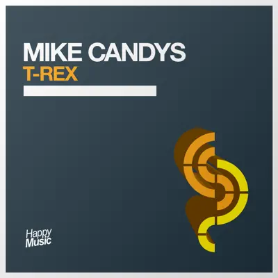 T-Rex - EP - Mike Candys