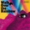 Walk Over the Rainbow - Single ジャケット写真