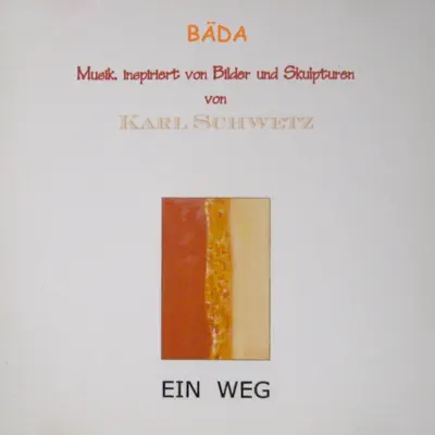 Ein Weg - Bada