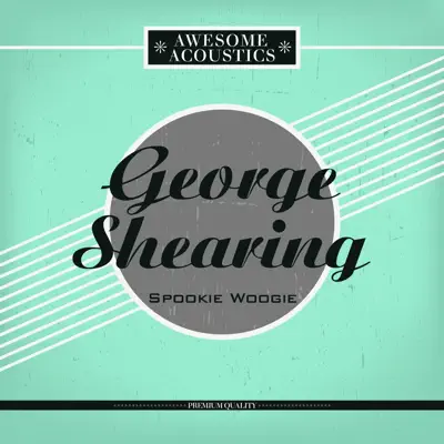 Spookie Woogie - George Shearing Spookie Woogie - George Shearing