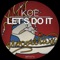 Let's Do It - Koe lyrics