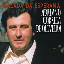 Balada da Esperança - Single - Adriano Correia de Oliveira