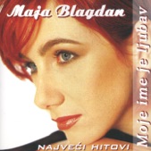  Maja Blagdan - Pjesma za tebe