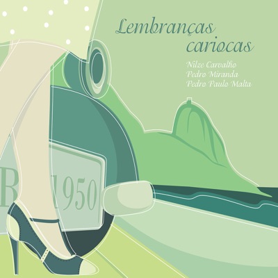 Lembrancas Cariocas - Pedro Miranda