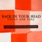 Back In Your Head (Josh Harris Club Remix) - Tegan and Sara lyrics