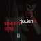 Someday Soon - Julien-K lyrics