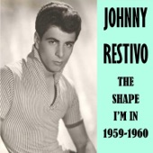 Johnny Restivo - That's Good, That's Bad