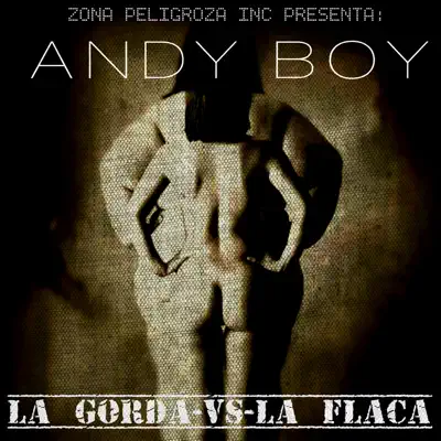 La Gorda vs. la Flaca - Single - Andy Boy