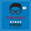 Nerdy Man (Parody of Gentleman) - Single album lyrics, reviews, download