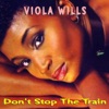 Viola Wills - Don't Stop the Train