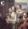 Stream & download Chamber Music (Baroque) - Falconieri, A. - Merula, T. - Cabanilles, J. - Storace, B. - Castello, D. - Marais, M. (Folias Festivals)